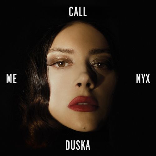 KATERINE DUSKA Call me Nyx